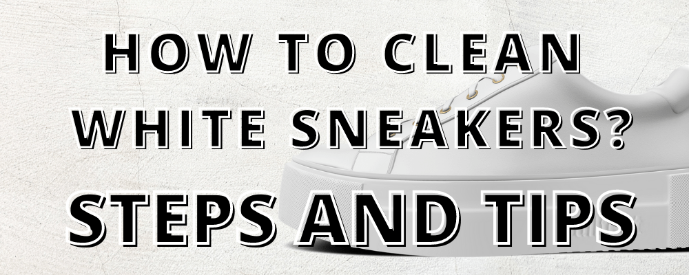 How to Clean White Sneakers - Bullfeet